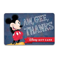 a mickey mouse gift card with the words aw get thanks