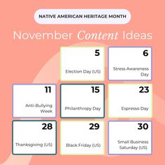 the november content calendar for native american heritage month, with dates in different colors and numbers