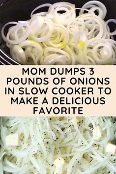 mom dumps 3 pounds of onions in slow cooker to make a delicious favorite