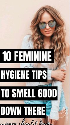 Make Down There Smell Good, Down There Smell Good, Tips To Smell Good, Smell Good Down There, Grooming Women, Intimate Hygiene, Good Arm Workouts, To Smell Good