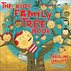 the kids'family tree book by cronie leviitti and tim fisher