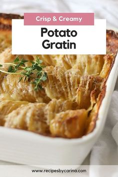 A Potato Gratin is the perfect side dish and ultimate comfort food. It’s great for a crowd, easily made ahead of time and straight into the oven from the fridge - add it to your Thanksgiving menu! Creamy Potato Bake, Cheesy Potato Gratin, Creamy Cheesy Potatoes, Cheesy Potato Bake, Easy Scalloped Potatoes Recipe, Potato Gratin Recipe, Crunchy Potatoes, Easy Thanksgiving Recipes, Potato Bake