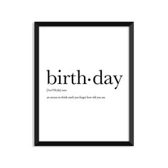 the words birth - day are displayed in black and white