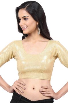 Product Features: Blouse Color: GOLD Blouse Fabric: Polyester Blouse Work: Solid Blouse Closure: Stretchable Blouse Type: Non-Padded Blouse Sleeves Type: Elbow Sleeves Blouse Neck Type: Round Neck Product type: Saree Blouse Occasion: Partywear Disclaimer: There will be slight difference in digital to actual image Stretchable Blouse, Gold Blouse, Blouse Neck, Ethnic Outfits, Readymade Blouse, Blouse For Women, Elbow Sleeve, Blouse Online, Blouse Fabric