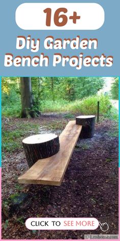 a wooden bench sitting in the middle of a forest with text overlay that reads 16 + diy garden bench projects