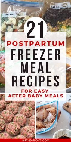 freezer meal ideas for baby meals with text overlay that reads 21 postpartum freeze