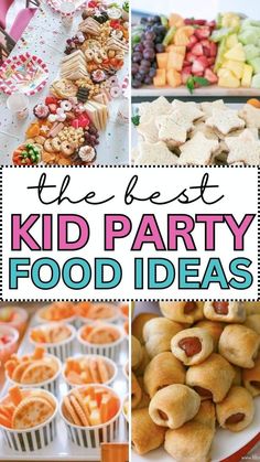 the best kid party food ideas