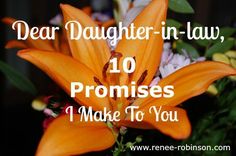 an orange flower with the words dear daughter - in - law 10 proms i make to you