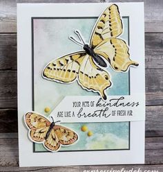 a card with two butterflies on it and the words, your art of kindness are like a breath of fresh air