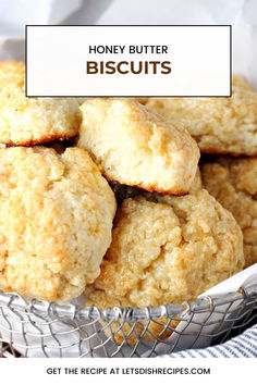 honey butter biscuits in a basket with text overlay