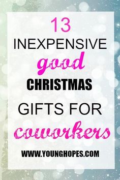 the words, 13 expensive good christmas gifts for cauawkers are in pink and white