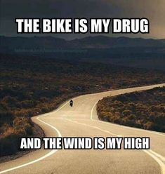 And I’m an addict Biking Quotes, Motorcycle Signs, Bikers Quotes, Ns 200