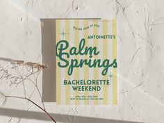 a sign on the side of a building that says balm springs bachelore weekend