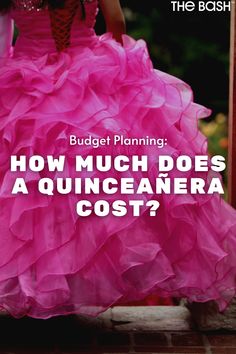 a woman in a pink dress with the words how much does a quinceanera cost?