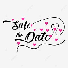 save the date sign with hearts on it, valentine's day, handwritten font