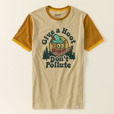 A whole generation of American kids (Gen X shout-out!) remember Woodsy Owl from TV spots airing during Saturday morning cartoons. While the cartoons are mostly a thing of the past, Woodsy’s iconic “Give a Hoot, Don’t Pollute” message is as important as ever—and this classic ringer tee spreads the word with nostalgic ‘70s style.  Licensed through the USDA Forest Service and the Landmark Project, which donates 10% of proceeds to Leave No Trace so they can continue to teach adventurers how to reduce the environmental impact of enjoying the outdoors. Sustainably made from recycled polyester and a special cotton blend that is grown using less water while preserving soil integrity. Unisex sizes S–XXL.  Made in Guatemala. Want to wear Woodsy in chilly weather? Check out the Give a Hoot Don't Poll Give A Hoot Don't Pollute, Seasonal Analysis, Woodsy Owl, Funky Tees, Leave No Trace, Uncommon Goods, Saturday Morning Cartoons, Vintage T Shirts, Forest Service