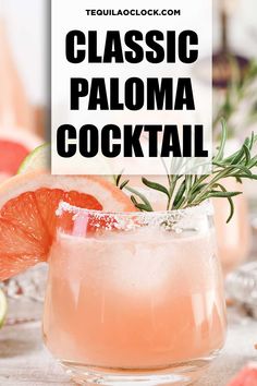 the classic paloma cocktail is garnished with rosemary and grapefruit