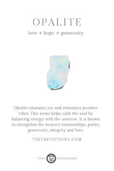 an advertisement for opalite with the caption'opalite = hope + genorisity '