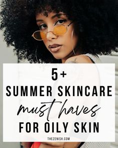 Is your oily skin going into overdrive thanks to the summer sweat-inducing heat and humidity? Don’t sweat it  – I’ve got all the oil-blotting, pore-minimizing skincare routine tips and skincare product recs to help you stay fresh-faced and matte all season long. Let’s dive into the 5+ summer skincare commandments for keeping your oily skin under control!  I share some healthy skin tips as well as some good skin tips for how to get that perfect skin care routine that gets you an amazing summer glow! Routine Tips, Perfect Skin Care Routine