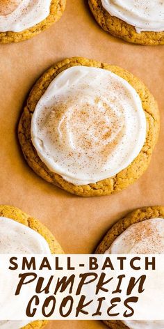 small batch pumpkin cookies with marshmallows on top and the words, small batch pumpkin cookies