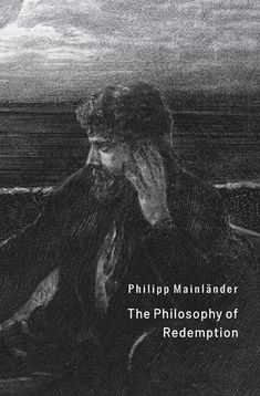 the cover of philip mannlander's book, the philosophy of redemption