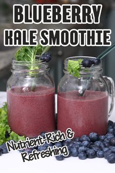 Two mason jars filled with blueberry kale smoothie, garnished with fresh kale and surrounded with fresh blueberries. Blueberry Kale Smoothie, Smoothie Base, Kale Smoothie, Healthy Drink, Smoothie Bowl Recipe, Nutritious Breakfast, Hot Chocolate Recipes