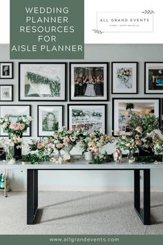 a table with flowers and pictures on the wall in front of it that says, wedding planner resources for aisle planner