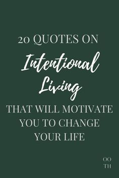 the words 20 quotes on international living that will motivate you to change your life