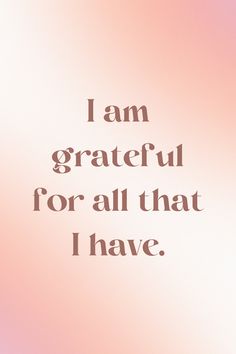 Attracting Money Quotes For Gratefulness, Affirmation For Gratitude, How To Express Gratitude, Practice Gratitude Aesthetic, Greatful Affirmation, I Am Grateful Affirmations, I’m Grateful, Gratefulness Affirmations, I Am Grateful For