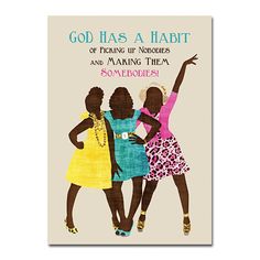 three women are dancing together with the words god has a habitt on their back