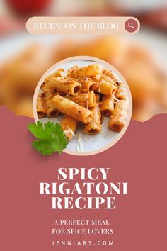 Spicy Rigatoni Recipe • Jenniabs | Easy Recipes & Entertaining Boiling Pasta