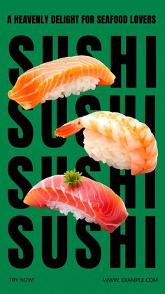 an advertisement for sushi sushi sushi with three different types of sushi