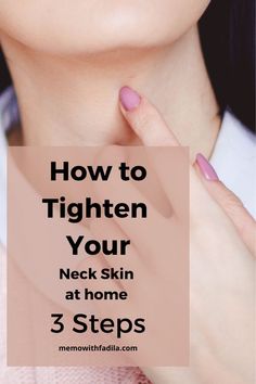 You can start tightening your neck skin at home if you are ready for it. Here, you will find 3 easy steps to incorporate in your daily routine. #looseskin #neckskin #turkeyneck #saggyneck #skincare How To Tighten Under Chin, Under Neck Tightening, Tightening Neck Skin, Aging Neck Remedies, Natural Skin Tightening Remedies, How To Tighten Skin Under Chin, Neck Skin Tightening Face Exercises, Tighten Chin And Neck, Face Skin Tightening Home Remedies