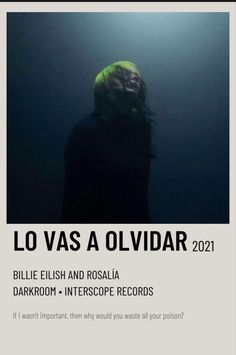 a poster with the words lo vas a olvidar on it