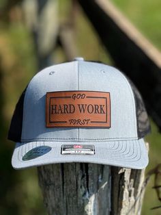 Richardson 112 or Yupoong hat with engraved leather patch.  "Hard Work God First" Leather Patch Hat  Not machine washable Leather Patch Hat, Christian Hats, God Christian, Patch Hat, God First, Leather Patches, Hard Work, Trucker Cap, Work Hard