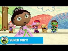 an animated cartoon character is shown with other characters in front of a colorful background and the caption says, super why?