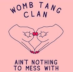 two hands making a heart shape with the words womba tang clan