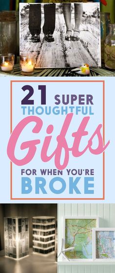 the cover of 21 super thoughtful gifts for when you're broke, with pictures and candles