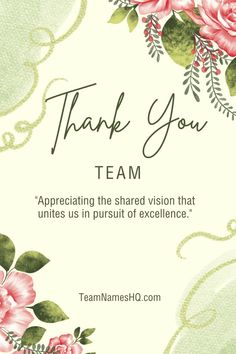 a thank card with pink flowers and green leaves on the front, says thank you team