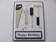 a happy birthday card with some tools on it