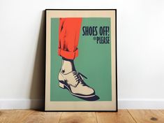 there is a poster on the wall that says shoes off please with an image of a man's feet