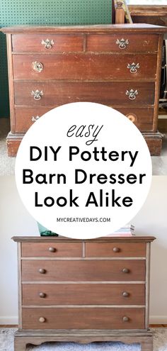 an old dresser with text overlay that says easy diy pottery barn dresser look alike