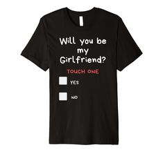 PRICES MAY VARY. Ask her to be your girlfriend in a special way with this shirt Will you be my girlfriend? Touch here, one This premium t-shirt is made of lightweight fine jersey fabric Fit: Men’s fit runs small, size up for a looser fit. Women’s fit is true to size, order usual size. Be My Girlfriend, Will You Be My Girlfriend, Me As A Girlfriend, Fit Men, My Girlfriend, Branded T Shirts, Jersey Fabric, Top Styles, Fashion Branding