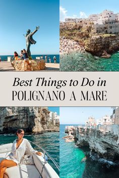 the best things to do in polignanoo a mare, italy with text overlay