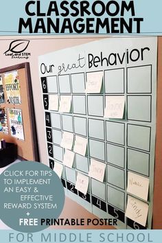 a classroom management board with sticky notes on it and the words, our great behavior is free printable poster for middle school students