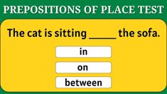 the cat is sitting in between two words on a sign that says, prepositions of place test