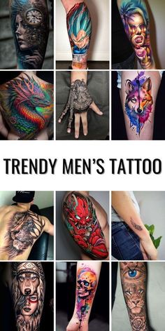 many different colored tattoos on the arms and legs, with words that read trendy men's tattoo