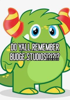 a cartoon character with the words do y'all remember budget studios?