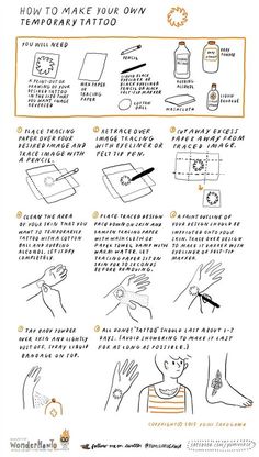 instructions for how to make your own temporary tattoo on someone's arm and wrist