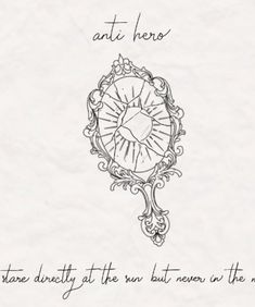 a drawing of an ornate frame with the words, and hers twenty at the sun but never in the sky